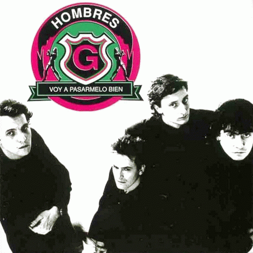 Hombres G : Voy A Pasarmelo Bien